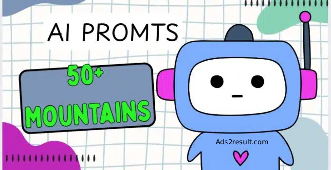 50 Powerful Mountain AI Prompts for Stunning Image&hellip;