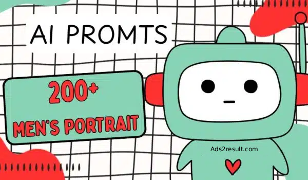 200 Wonderful Men Portraits AI Prompts for Professional&hellip;